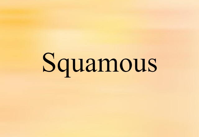 squamous