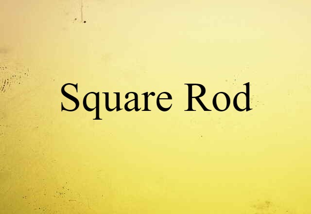 square rod