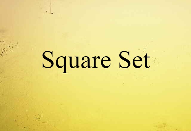 square set