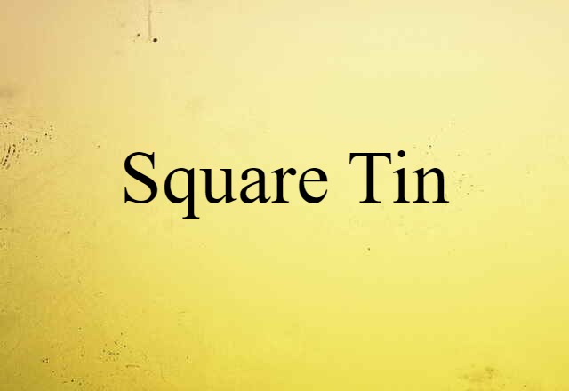 square tin