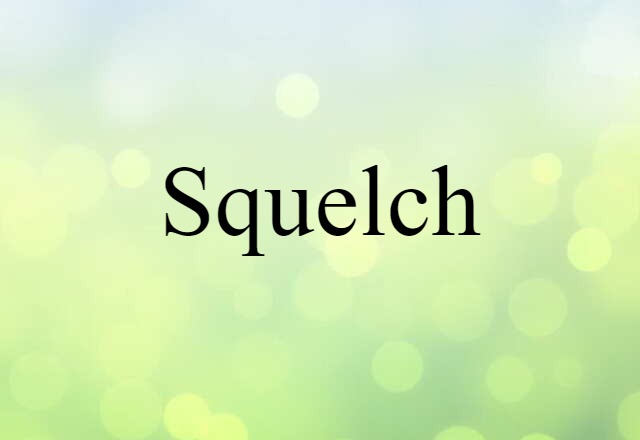 squelch