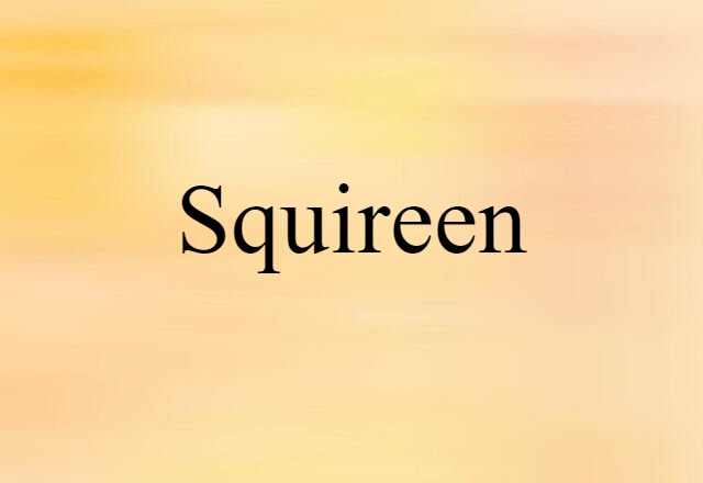 squireen