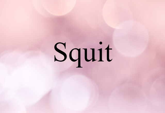 squit