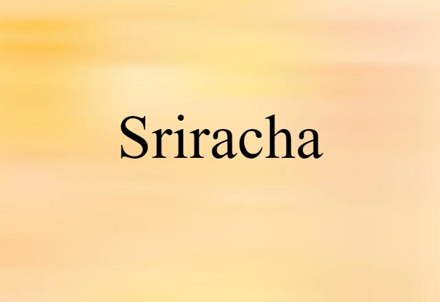 sriracha