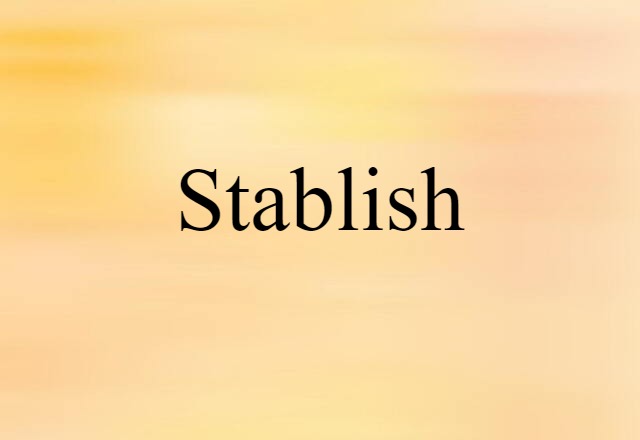 stablish