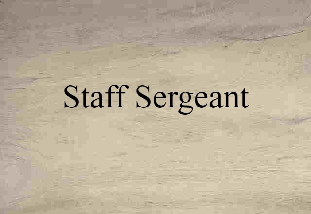 staff sergeant