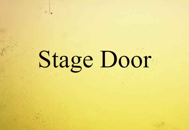 stage door