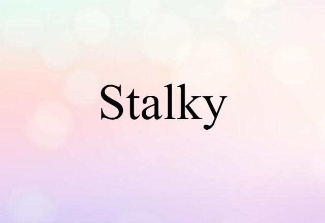 stalky