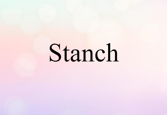 stanch