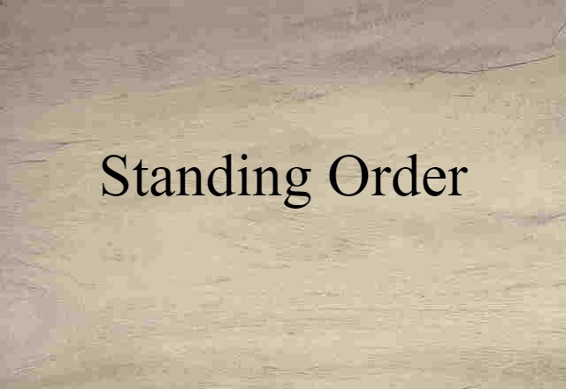 standing order