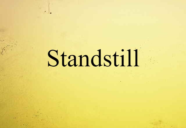 standstill