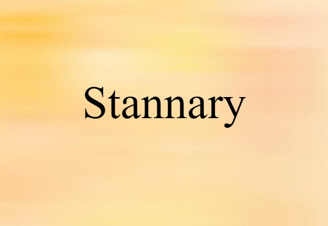 stannary