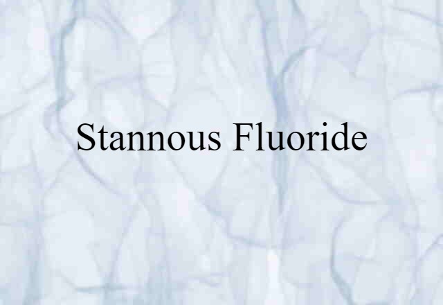 stannous fluoride