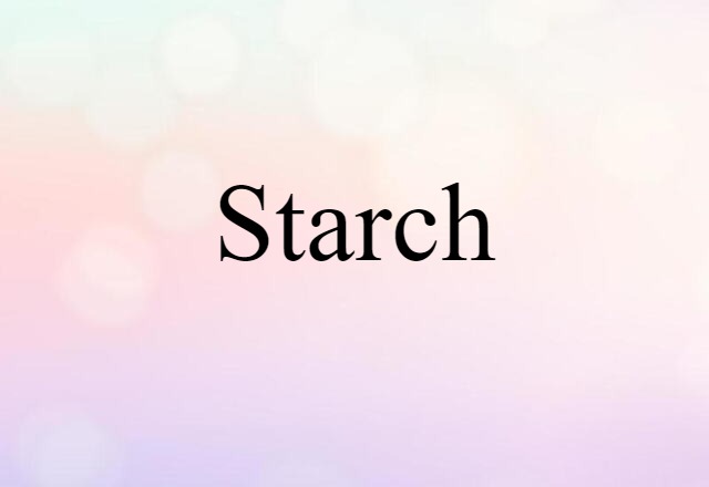 starch