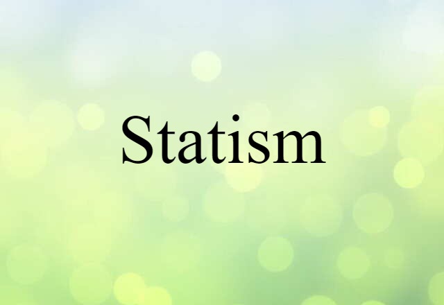 statism