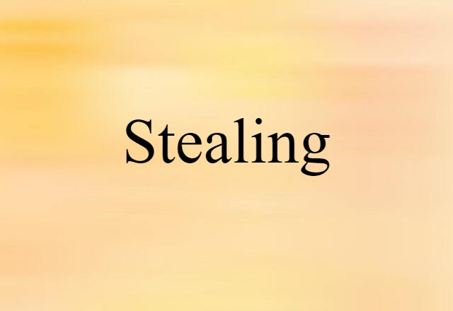 stealing