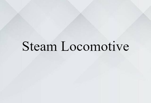 steam locomotive