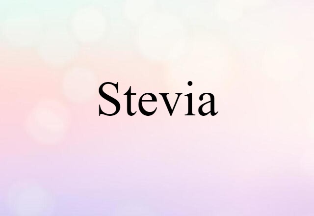 stevia