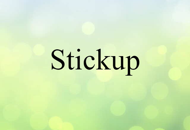 stickup