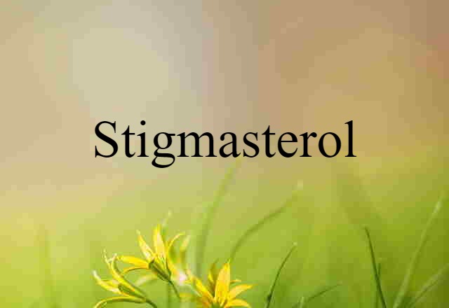 stigmasterol