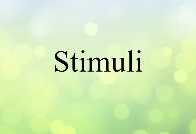 Stimuli (noun) Definition, Meaning & Examples