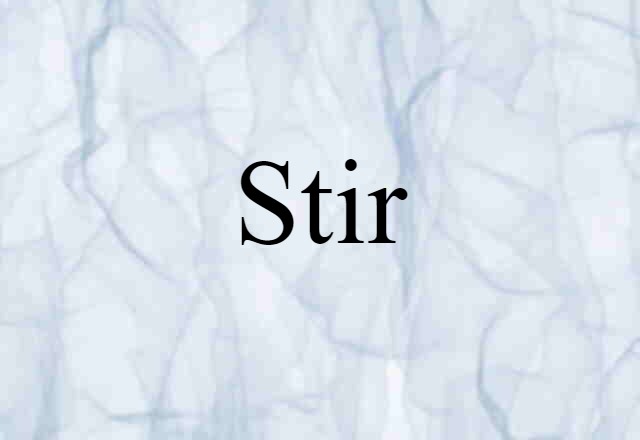 stir