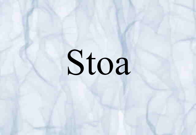 Stoa (noun) Definition, Meaning & Examples