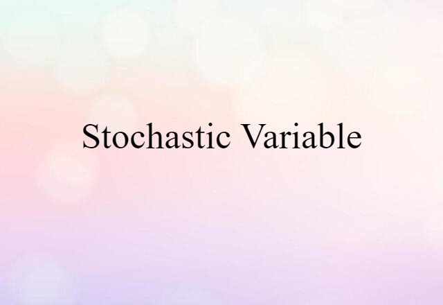 stochastic variable