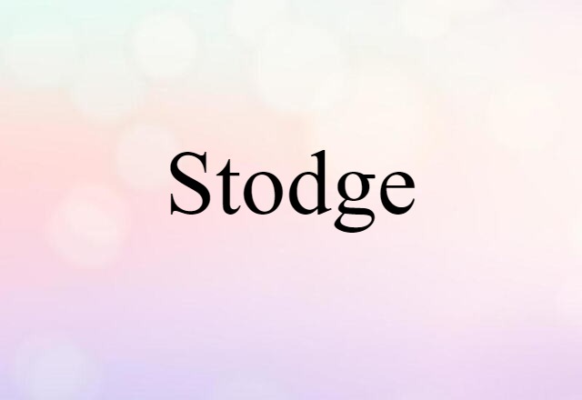 stodge