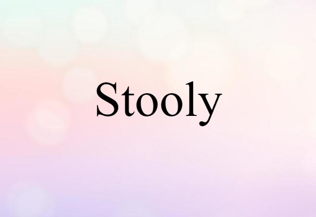 stooly