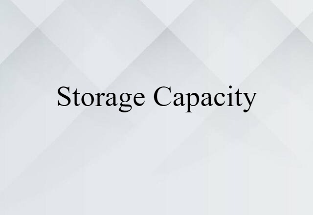 storage capacity