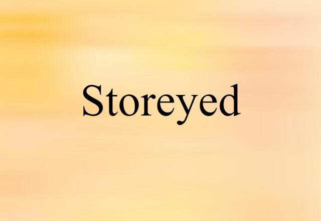 storeyed