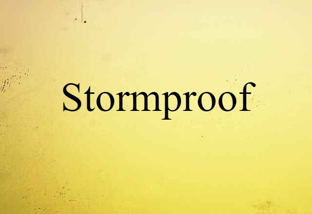 stormproof