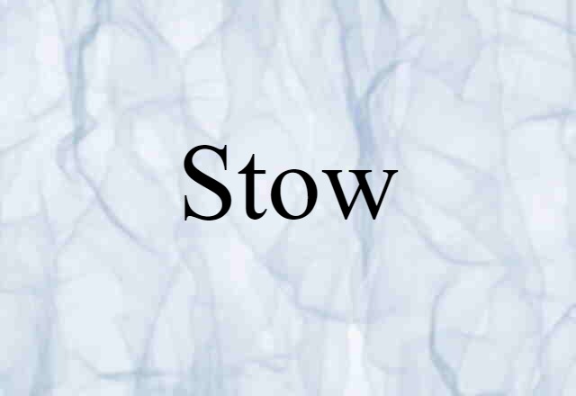 stow