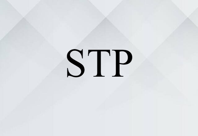 STP (noun) Definition, Meaning & Examples