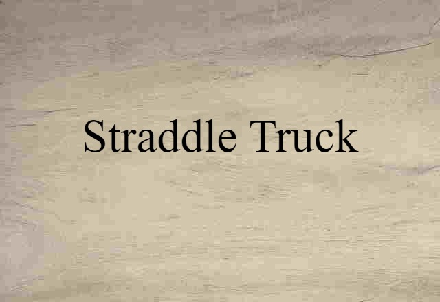 straddle truck