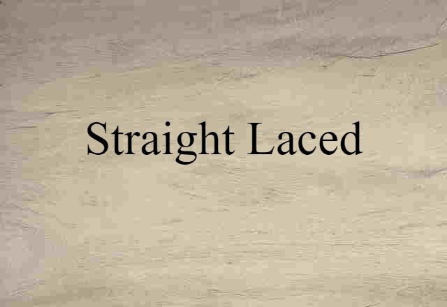 straight-laced