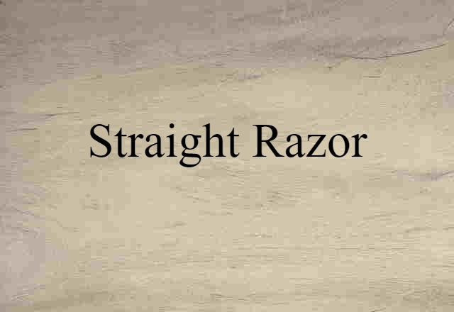 straight razor