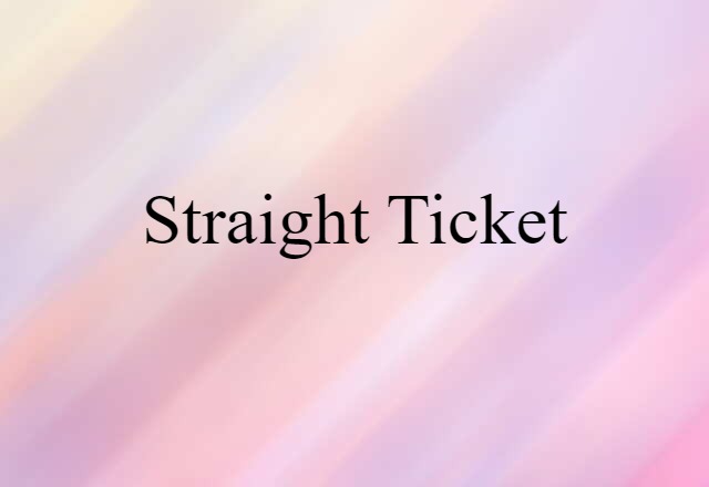 straight ticket