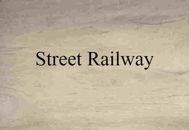 street railway