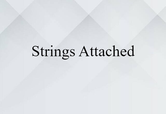 strings attached