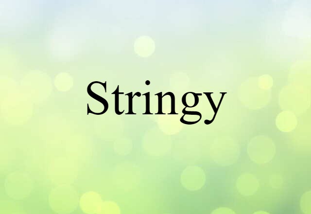 stringy