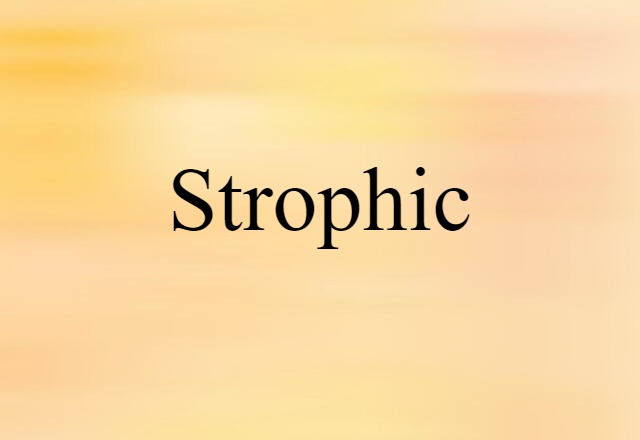 strophic