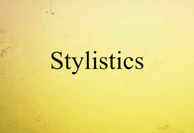 stylistics