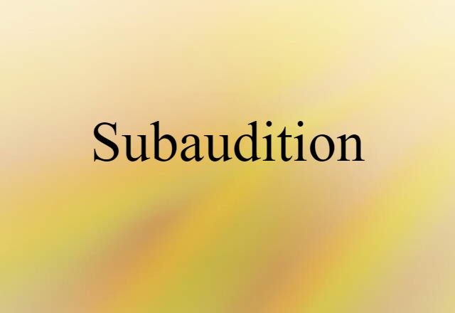 subaudition