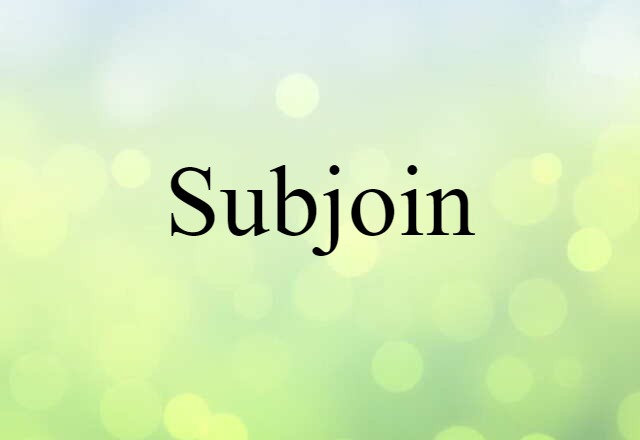 subjoin