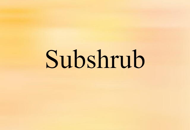 subshrub