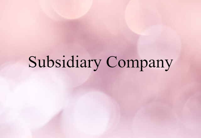 subsidiary company