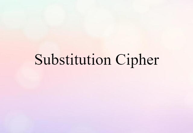 substitution cipher