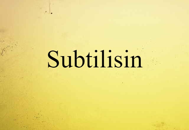 subtilisin